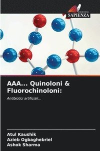 bokomslag AAA... Quinoloni & Fluorochinoloni