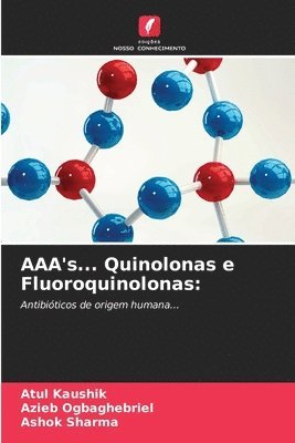 AAA's... Quinolonas e Fluoroquinolonas 1