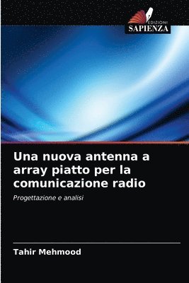 Una nuova antenna a array piatto per la comunicazione radio 1