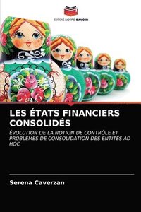 bokomslag Les tats Financiers Consolids