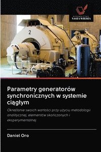 bokomslag Parametry generatorw synchronicznych w systemie ci&#261;glym
