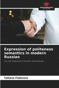 bokomslag Expression of politeness semantics in modern Russian