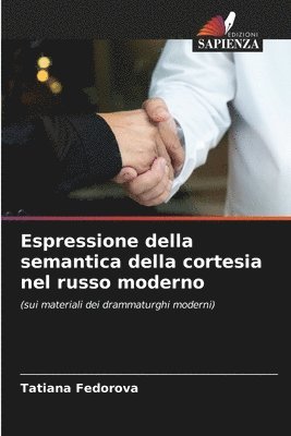 bokomslag Espressione della semantica della cortesia nel russo moderno