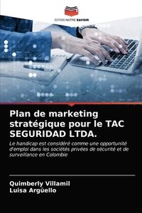 bokomslag Plan de marketing stratgique pour le TAC SEGURIDAD LTDA.