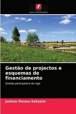 Gesto de projectos e esquemas de financiamento 1