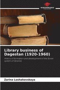 bokomslag Library business of Dagestan (1920-1960)