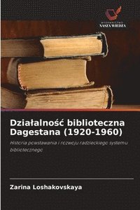 bokomslag Dzialalno&#347;c biblioteczna Dagestana (1920-1960)