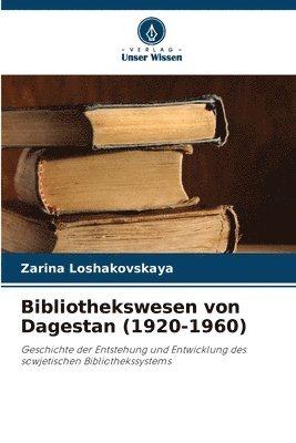 bokomslag Bibliothekswesen von Dagestan (1920-1960)