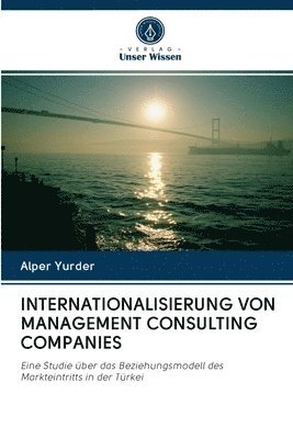 Internationalisierung Von Management Consulting Companies 1
