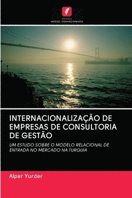 bokomslag Internacionalizao de Empresas de Consultoria de Gesto