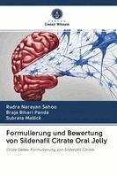 Rudra Narayan Sahoo, Braja Bihari Panda, Subrata Mallick - Formulierung und Bewertung von Sildenafil Citrate Oral Jelly, Häftad. Tillgänglighet: Lägg i varukorg