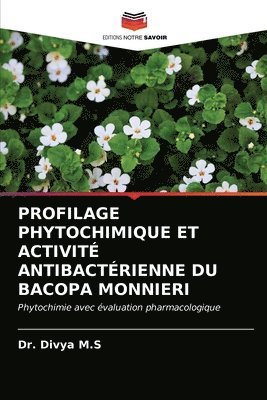 Profilage Phytochimique Et Activit Antibactrienne Du Bacopa Monnieri 1