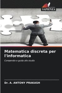 bokomslag Matematica discreta per l'informatica