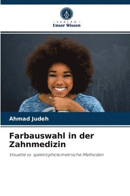 Farbauswahl in der Zahnmedizin 1