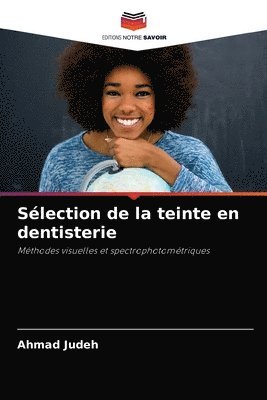Slection de la teinte en dentisterie 1