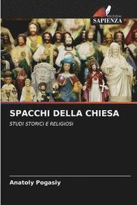bokomslag Spacchi Della Chiesa