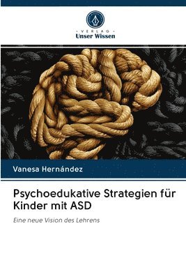 Psychoedukative Strategien fr Kinder mit ASD 1