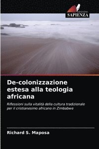 bokomslag De-colonizzazione estesa alla teologia africana
