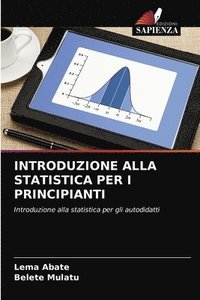 bokomslag Introduzione Alla Statistica Per I Principianti