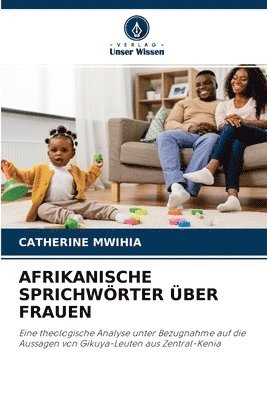 Afrikanische Sprichwrter ber Frauen 1