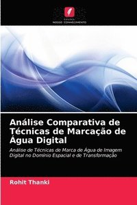 bokomslag Anlise Comparativa de Tcnicas de Marcao de gua Digital