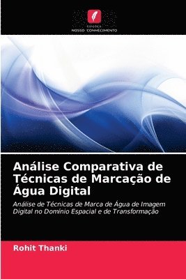 Anlise Comparativa de Tcnicas de Marcao de gua Digital 1