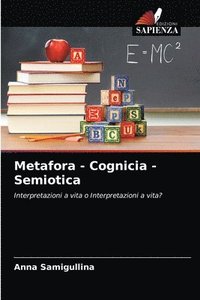bokomslag Metafora - Cognicia - Semiotica
