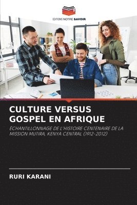 Culture Versus Gospel En Afrique 1