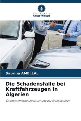bokomslag Schadensfälle bei Kraftfahrzeugen in Algerien