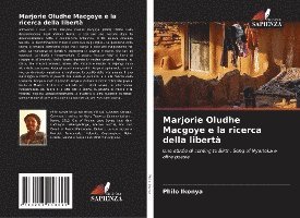 bokomslag Marjorie Oludhe Macgoye e la ricerca della libert