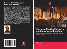 Marjorie Oludhe Macgoye e a busca pela liberdade 1