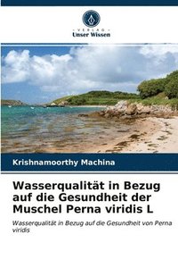 bokomslag Wasserqualitt in Bezug auf die Gesundheit der Muschel Perna viridis L