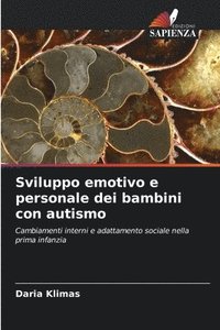 bokomslag Sviluppo emotivo e personale dei bambini con autismo