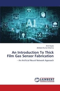 bokomslag An Introduction To Thick Film Gas Sensor Fabrication