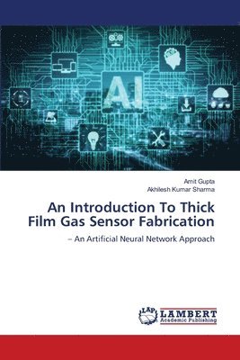 bokomslag An Introduction To Thick Film Gas Sensor Fabrication