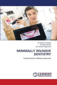 bokomslag Minimally Invasive Dentistry