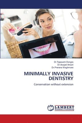 Minimally Invasive Dentistry 1