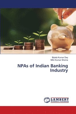 NPAs of Indian Banking Industry 1