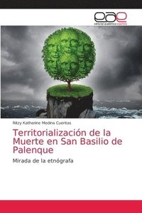 bokomslag Territorialización de la Muerte en San Basilio de Palenque