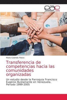 Transferencia de competencias hacia las comunidades organizadas 1