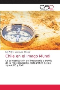 bokomslag Chile en el Imago Mundi