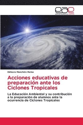 Acciones educativas de preparacin ante los Ciclones Tropicales 1