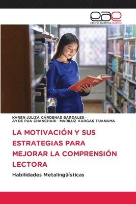 bokomslag La Motivacin Y Sus Estrategias Para Mejorar La Comprensin Lectora