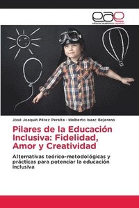 bokomslag Pilares de la Educacin Inclusiva