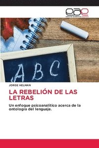 bokomslag La Rebelin de Las Letras