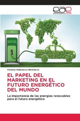 El Papel del Marketing En El Futuro Energtico del Mundo 1