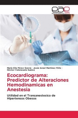 María Elia Pérez García, Jesús Israel Martínez Félix, Héctor Valenzuela Suárez - Ecocardiograma, Häftad