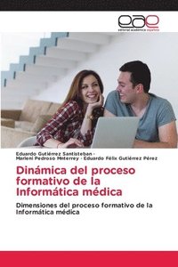 bokomslag Dinmica del proceso formativo de la Informtica mdica