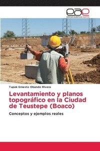 bokomslag Levantamiento y planos topogrfico en la Ciudad de Teustepe (Boaco)