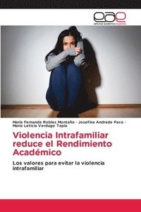 bokomslag Violencia Intrafamiliar reduce el Rendimiento Acadmico